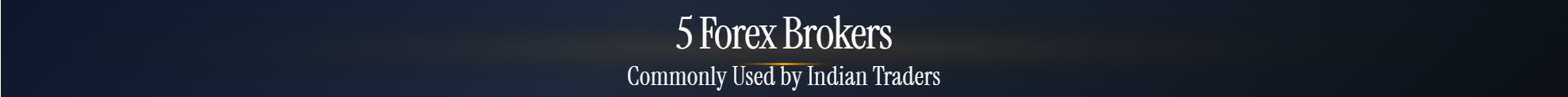 5 Brokers Commonly Used by Indian Traders
